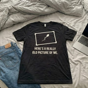 Old Picture Of Me Funny T-Shirt