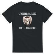 Stressed Blessed & Coffee Obsessed Cotton T-Shirt