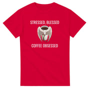 Stressed Blessed & Coffee Obsessed Cotton T-Shirt